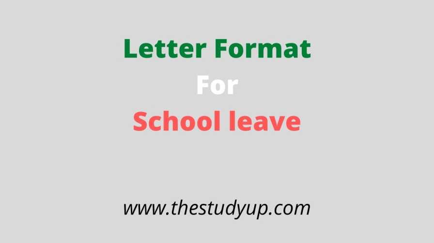 letter format for school leave
