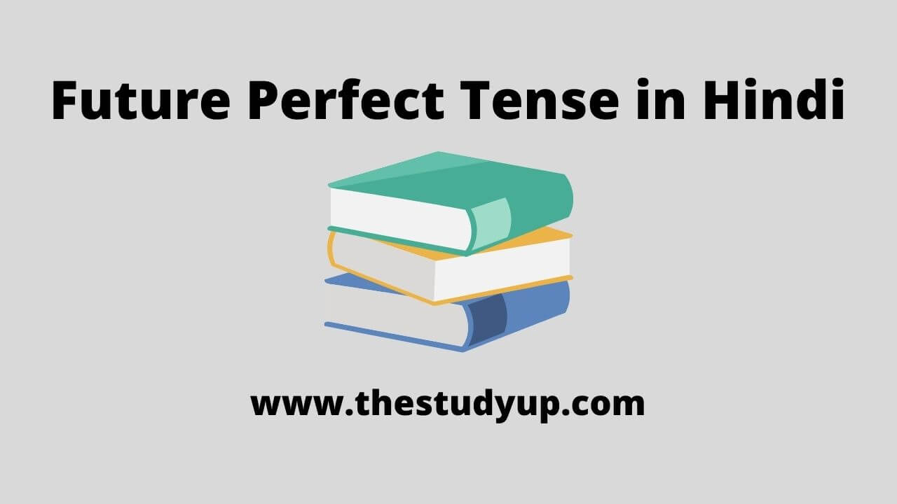 future perfect tense in hindi