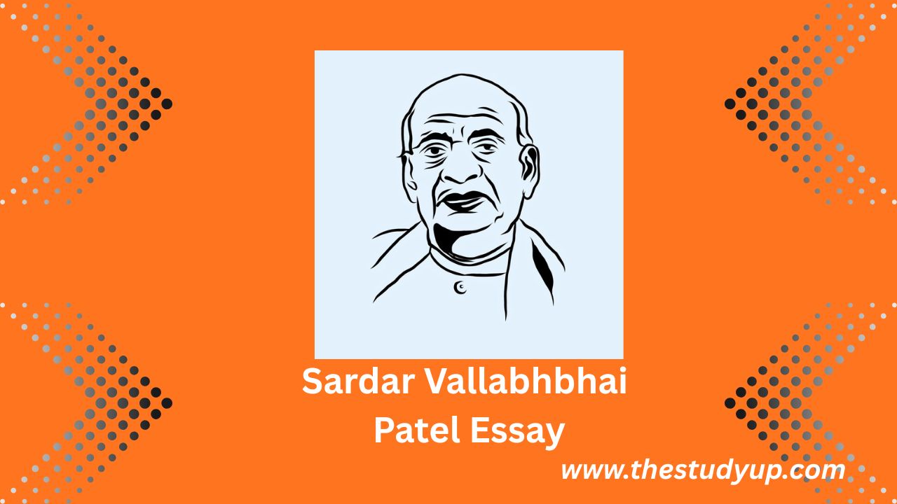 Sardar Vallabhbhai Patel Essay